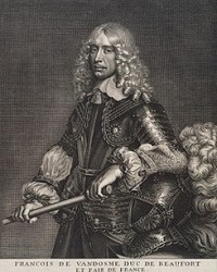 На фото Франсуа де Бурбон-Вандом, 2-й герцог де Бофор